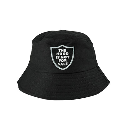 Hood Is Not For Sale - Bucket Hat