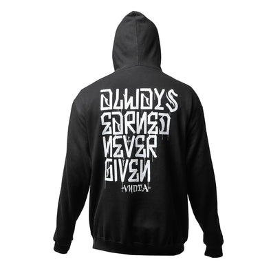 Always Earned Never Given - Hooded Sweatshirto