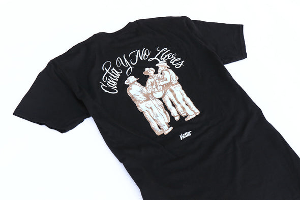 "Canta y No Llores" Tee
