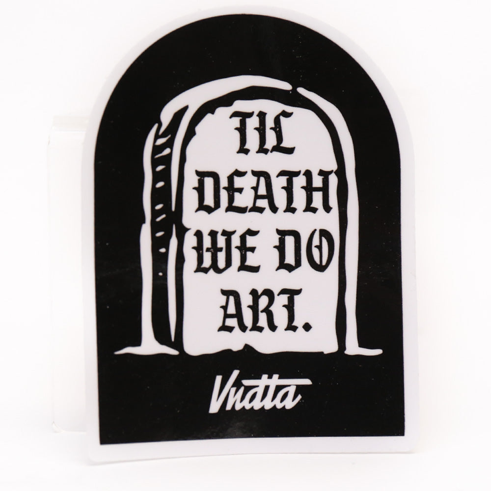 Til Death We Do Art Sticker